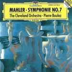 Cover for album: Mahler - The Cleveland Orchestra, Pierre Boulez – Symphonie No. 7