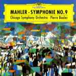 Cover for album: Mahler, Chicago Symphony Orchestra, Pierre Boulez – Symphonie No. 9