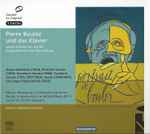 Cover for album: Pierre Boulez - Dimitri Vassilakis – Pierre Boulez Und Das Klavier(3×SACD, Hybrid, Multichannel, Stereo, Album)