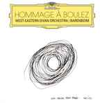Cover for album: Boulez - West-Eastern Divan Orchestra | Barenboim – Hommage À Boulez(2×CD, Album)