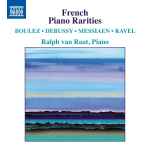 Cover for album: Ralph van Raat - Boulez · Debussy · Messiaen · Ravel – French Piano Rarities(CD, Album)
