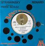 Cover for album: Strawinsky - Orchestre Du Domaine Musical , Dir. Pierre Boulez – Renard