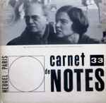 Cover for album: Pierre Boulez, Gilbert Amy, Germaine Tailleferre, Marcel Mihalovici – Carnet De Notes 33(7