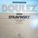 Cover for album: Boulez Dirige Stravinsky – Le Sacre Du Printemps / The Firebird(LP, Album, Compilation, Special Edition, Box Set, )