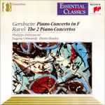 Cover for album: Gershwin / Ravel - Philippe Entremont ∙ Eugene Ormandy ∙ Pierre Boulez – Piano Concerto In F / The 2 Piano Concertos