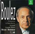 Cover for album: Pierre Boulez - Barenboim – Pli Selon Pli / Le Visage Nuptial / Notations / Sonatine - Sonate(4×CD, Compilation)