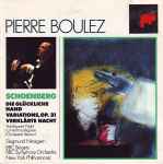 Cover for album: Schoenberg - Pierre Boulez, Siegmund Nimsgern, BBC Singers, BBC Symphony Orchestra, New York Philharmonic – Die Glückliche Hand / Variations, Op. 31 / Verklärte Nacht(CD, Compilation)