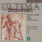 Cover for album: Stravinsky, Charles Dutoit ,Dutoit Pierre Boulez, Orchestre National De France – L'Histoire Du Soldat / Renard / Pulcinella / Le Chant Du Rossignol