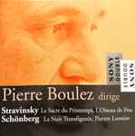 Cover for album: Stravinsky ; Schönberg ; Cleveland Orchestra, BBC Symphony Orchestra, New York Philharmonic, Ensemble Intercontemporain, Pierre Boulez – Boulez Dirige ... Stravinsky & Schönberg(2×CD, Compilation, Reissue)
