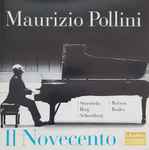 Cover for album: Stravinsky, Berg, Schoenberg, Webern, Boulez - Maurizio Pollini – Il Novecento(CD, Compilation)