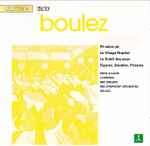 Cover for album: Boulez - Phyllis Bryn-Julson, Elizabeth Laurence, BBC Singers, BBC Symphony Orchestra – Pli Selon Pli - Le Visage Nuptial - Le Soleil Des Eaux - Figures, Doubles, Prismes