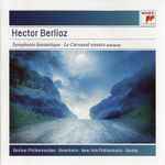 Cover for album: Hector Berlioz, Berliner Philharmoniker, Barenboim, New York Philharmonic, Boulez – Symphonie Fantastique, Le Carnaval Romain and more(CD, Compilation, Remastered)