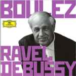 Cover for album: Pierre Boulez Conducts Debussy & Ravel(6×CD, Compilation, Box Set, )