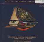 Cover for album: J. Boutmy, F.J. Krafft, M. Van Den Gheyn, F.J. De Trazegnies, J.J. Robson, Guy Penson – 18th Century Harpsichord Music(CD, )