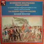 Cover for album: La Garde Républicaine direction Roger Boutry – Musiques Militaires Françaises