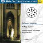 Cover for album: Guillaume Bouzignac, Sächsisches Vocalensemble, Matthias Jung – Motets - Motetten(SACD, )