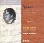 Cover for album: Bowen - Danny Driver, BBC Scottish Symphony Orchestra, Martyn Brabbins – Concerto No. 3 (Fantasia), Op. 23, Concerto No. 4 Op. 88(CD, Album)