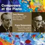 Cover for album: York Bowen, Franz Reizenstein – Composers At The Piano(2×CD, Album, Mono)
