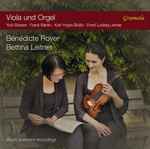 Cover for album: York Bowen, Frank Martin (3), Karl Yngve Sköld, Ernst Ludwig Leitner, Bénédicte Royer, Bettina Leitner – Viola Und Orgel(CD, Album)