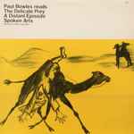 Cover for album: Paul Bowles Reads The Delicate Prey / A Distant Episode