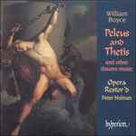Cover for album: William Boyce, Opera Restor'd, Peter Holman – Peleus And Thetis And Other Theatre Music(CD, )