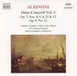 Cover for album: Albinoni, Anthony Camden, Alison Alty, The London Virtuosi, John Georgiadis – Oboe Concerti Vol. 3