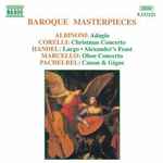 Cover for album: Albinoni, Corelli, Handel, Marcello, Pachelbel – Baroque Masterpieces