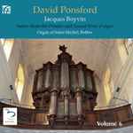 Cover for album: David Ponsford, Jacques Boyvin – French Organ Music Volume 6(2×CD, Album)