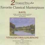Cover for album: Ravel / Vivaldi / Corelli / Albinoni – Favorite Classical Masterpieces, Volume 4(CD, Stereo)