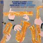 Cover for album: Alexander Glazunov, Pierre-Max Dubois, Eugène Bozza, Netherlands Saxophone Quartet – Quartet For Four Saxophones In B Flat Major, Op. 109 | Quartet For Saxophones | Andante And Scherzo For Saxophone Quartet(LP)