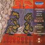 Cover for album: Eugène Bozza, Csaba Klenyán, Maki Yamamoto – Rhapsodie Niçoise - Clarinet Music By Eugène Bozza(CD, Album)