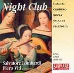 Cover for album: Carulli, Cordero, Bozza, Sauguet, Piazzolla, Salvatore Lombardi, Piero Viti – Night Club / Duo Lombardi - Viti(CD, Album, Stereo)