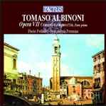 Cover for album: Tomaso Albinoni - Paolo Pollastri, Symphonia Perusina – Opera VII - Concerti A Cinque (1716), Parte Prima(CD, Album, Stereo)