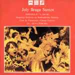 Cover for album: Joly Braga Santos - Orquestra Sinfónica Da Radiotelevisão Romena, Coro Da Filarmónica «George Enescu», Silva Pereira – Sinfonia N.º 4, Em Mi