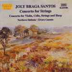 Cover for album: Joly Braga Santos – Northern Sinfonia, Álvaro Cassuto – Music For Strings • Concerto For Strings • Concerto For Violin, Cello, Strings And Harp(CD, Album)