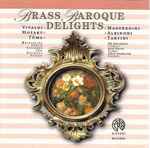 Cover for album: Vivaldi, Manfredini, Mozart, Albinoni, Tůma, Tartini - Bratislava Chamber Soloists, Rik Ghesquière, Juraj Bartoš, Albert Hrubovcak – Brass Baroque Delights(CD, Album)