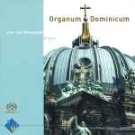 Cover for album: Patria, Opus 36Leo van Doeselaar – Organum Dominicum (The Dutch German Legacy)(SACD, Hybrid, Album)