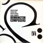 Cover for album: Henry Brant, Vivian Fine, Lionel Nowak, Louis Calabro – Bennington Composers