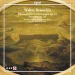 Cover for album: Walter Braunfels, Radio-Symphonieorchester Wien, Dennis Russell Davies – Phantastische Erscheinungen Op. 25 / Serenade Op. 20(CD, )