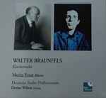 Cover for album: Walter Braunfels - Moritz Ernst, Deutsche Radio Philharmonie, Dorian Wilson – Klavierwerke(CD, Album)