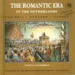 Cover for album: Johannes B. Van Bree, Julius Röntgen, Johannes M. Coenen, Viotta Ensemble – The Romantic Era In The Netherlands(CD, Album)
