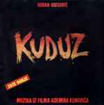Cover for album: Kuduz (Muzika Iz Filma Ademira Kenovića)