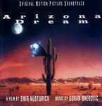 Cover for album: Arizona Dream (Original Motion Picture Soundtrack)