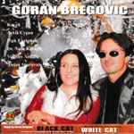 Cover for album: Black Cat White Cat (Original Soundtrack From The Film)(CD, CD-ROM)