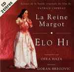 Cover for album: Goran Bregovic / Ofra Haza – Elo Hi (La Reine Margot)