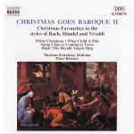 Cover for album: Nicolaus Esterházy Sinfonia, Peter Breiner – Christmas Goes Baroque II
