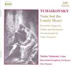 Cover for album: Tchaikovsky, Takako Nishizaki, Queensland Symphony Orchestra, Peter Breiner – None But The Lonely Heart