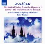 Cover for album: Janáček, New Zealand Symphony Orchestra, Peter Breiner – Orchestral Suites From The Operas • 1 (Jenůfa • The Excursions Of Mr Brouček)