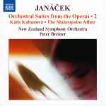 Cover for album: Janáček, The New Zealand Symphony Orchestra, Peter Breiner – Orchestral Suites From The Operas • 2 (Kát'a Kabanová • The Makropulos Affair)