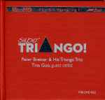 Cover for album: Peter Breiner & His Triango Trio , guest cellist Tina Guo – Super Triango !(CD, Album)